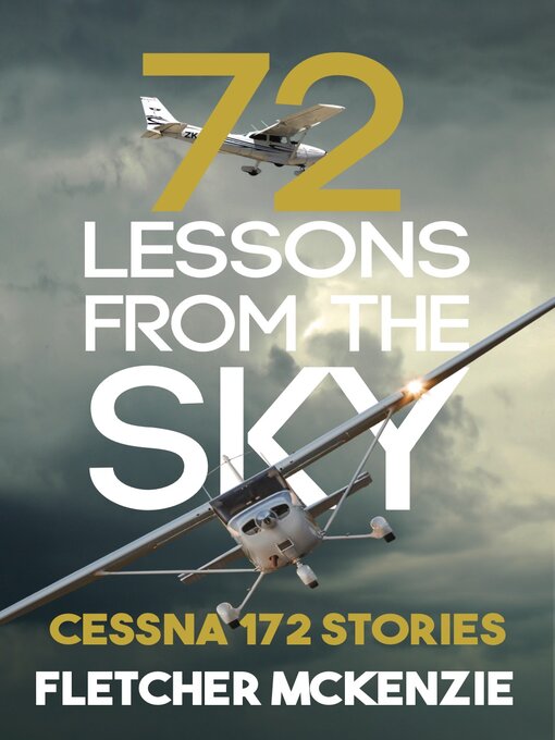 Title details for 72 Lessons From the Sky by Fletcher McKenzie - Available